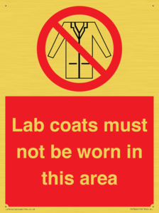 Lab coats must not be worn in this area